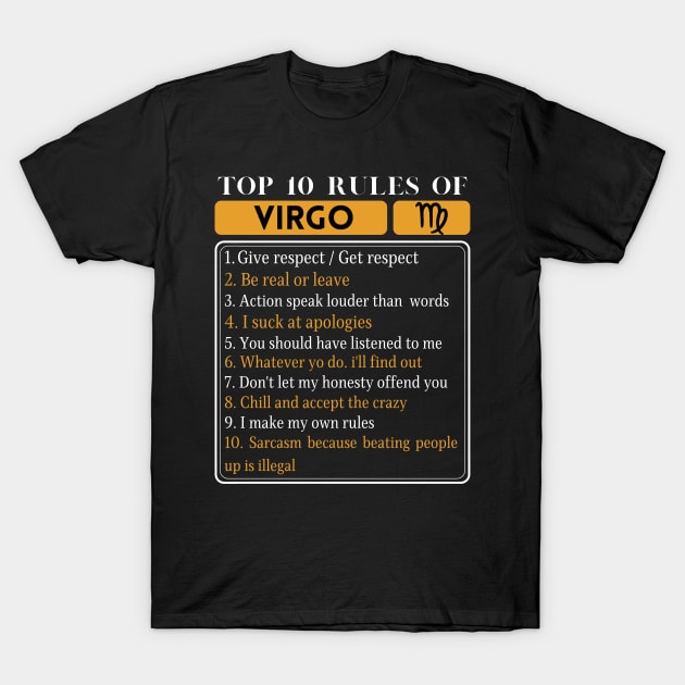 Top 10 rules of Virgo, Funny Virgo Facts, Zodiac Astrological Sign T-Shirt by JustBeSatisfied